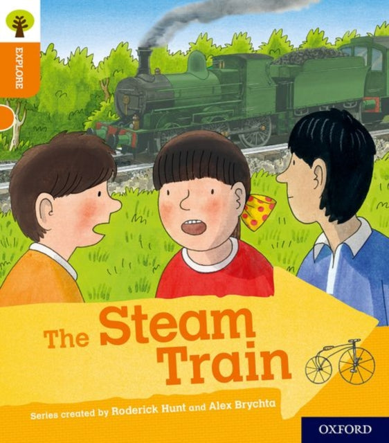 Book cover of: Oxford Reading Tree Explore with Biff, Chip and Kipper: Oxford Level 6: The Steam Train. By: Paul Shipton