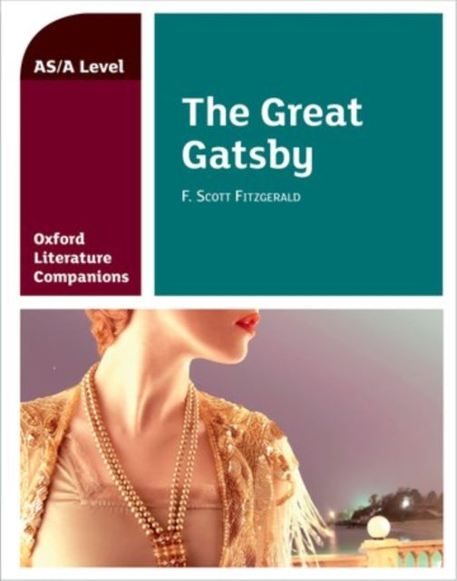 Book cover of: Oxford Literature Companions: The Great Gatsby