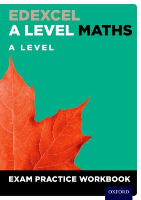 Edexcel A Level Maths: A Level Exam Practice Workbook 9780198413226 David Baker