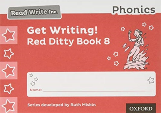 Book cover of: Read Write Inc. Phonics: Get Writing! Red Ditty Book 8 Pack of 10. By: Ruth Miskin