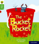 Book cover of: Oxford Reading Tree Story Sparks: Oxford Level 2: The Bucket Rocket. By: Catherine Baker