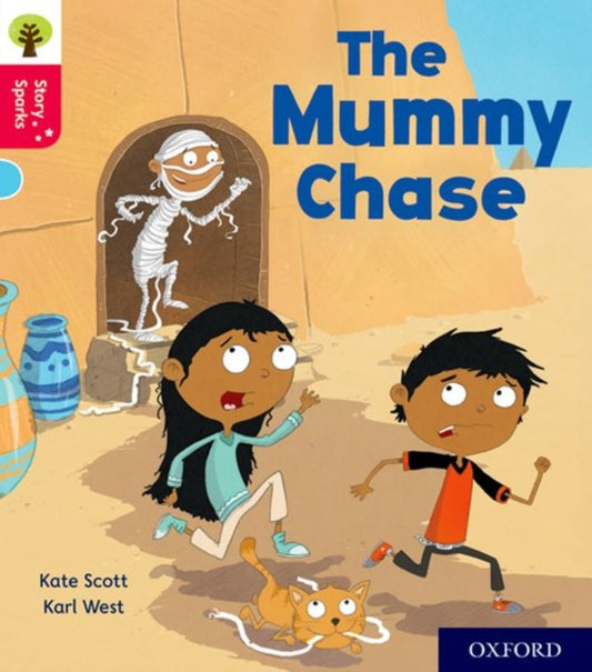 Book cover of: Oxford Reading Tree Story Sparks: Oxford Level 4: The Mummy Chase. By: Kate Scott