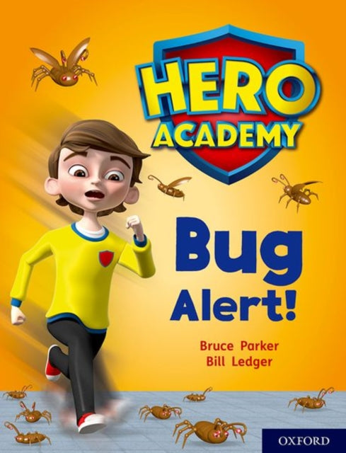 Book cover of: Hero Academy: Oxford Level 7, Turquoise Book Band: Bug Alert!. By: John Dougherty
