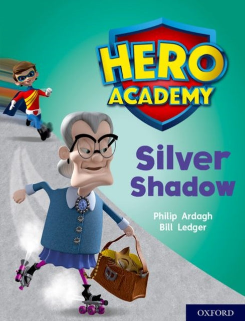 Book cover of: Hero Academy: Oxford Level 8, Purple Book Band: Silver Shadow. By: Philip Ardagh