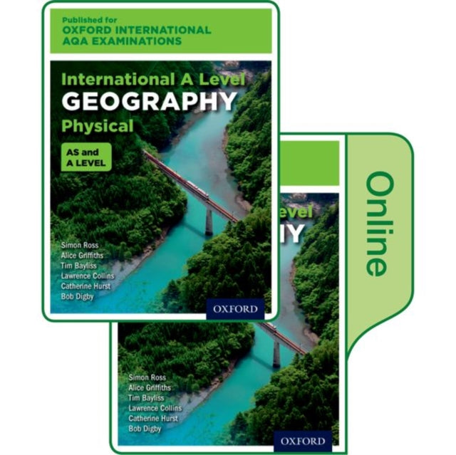 Book cover of: OxfordAQA International A-level Physical Geography (9635). By: Simon Ross