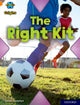Book cover of: Project X Origins: Orange Book Band, Oxford Level 6: The Right Kit. By: Claire Llewellyn