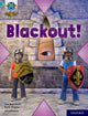 Book cover of: Project X Origins: Turquoise Book Band, Oxford Level 7: Blackout!. By: Jan Burchett
