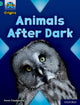 Book cover of: Project X Origins: Turquoise Book Band, Oxford Level 7: Animals After Dark. By: Anna Claybourne