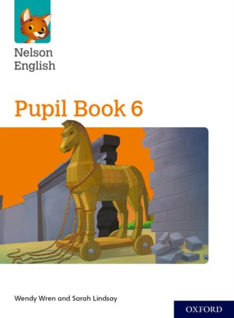 Nelson English: Year 6/Primary 7: Pupil Book 6 9780198419860 Wendy Wren
