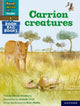 Book cover of: Read Write Inc. Phonics: Carrion creatures (Grey Set 7 Book Bag Book 10). By: Ruth Miskin