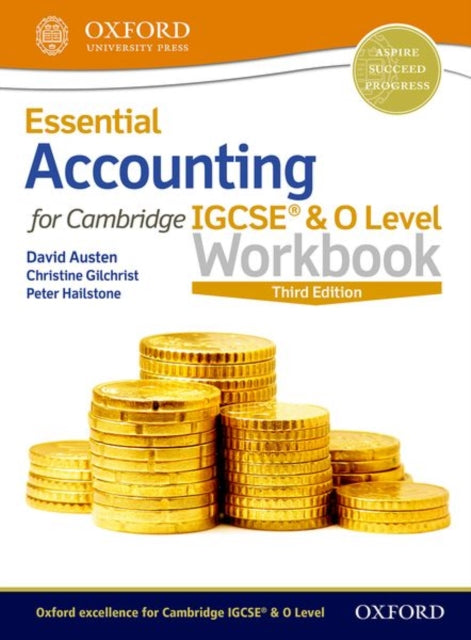 Book cover of: Essential Accounting for Cambridge IGCSE® & O Level Workbook. By: David Austen