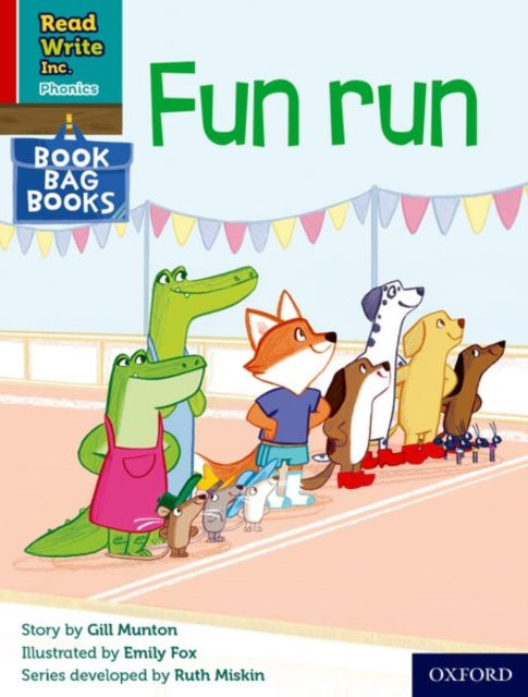 Read Write Inc. Phonics: Fun run (Red Ditty Book Bag Book 5) 9780198437727 Ruth Miskin