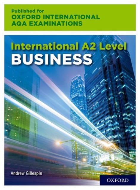 Book cover of: OxfordAQA International A2 Business (9625). By: Andrew Gillespie