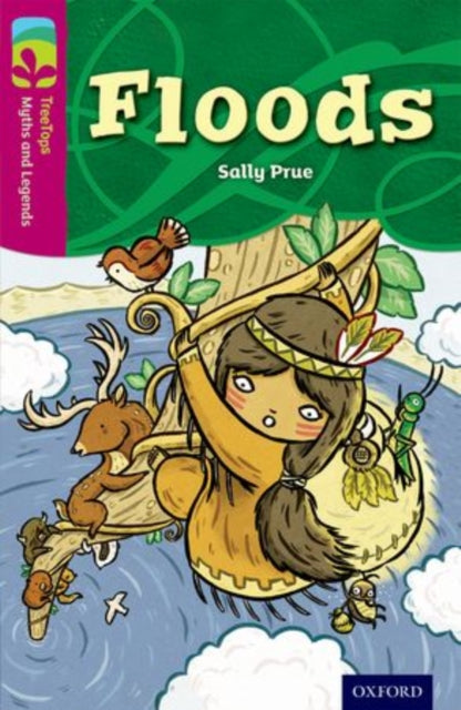 Book cover of: Oxford Reading Tree TreeTops Myths and Legends: Level 10: Floods