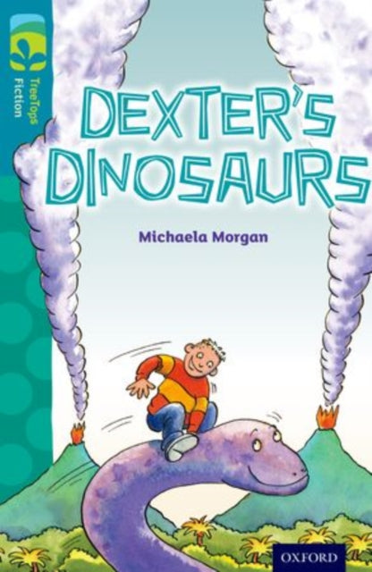 Book cover of: Oxford Reading Tree TreeTops Fiction: Level 9: Dexter's Dinosaurs