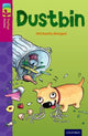 Book cover of: Oxford Reading Tree TreeTops Fiction: Level 10 More Pack B: Dustbin