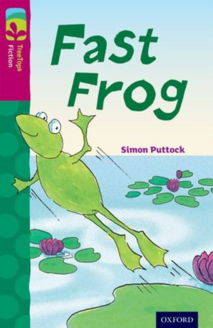 Book cover of: Oxford Reading Tree TreeTops Fiction: Level 10 More Pack B: Fast Frog