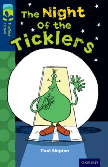 Book cover of: Oxford Reading Tree TreeTops Fiction: Level 14: The Night of the Ticklers