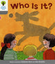Book cover of: Oxford Reading Tree: Level 1: First Words: Who Is It?