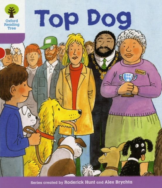Oxford Reading Tree: Level 1+: More First Sentences A: Top Dog 9780198480778 Roderick Hunt