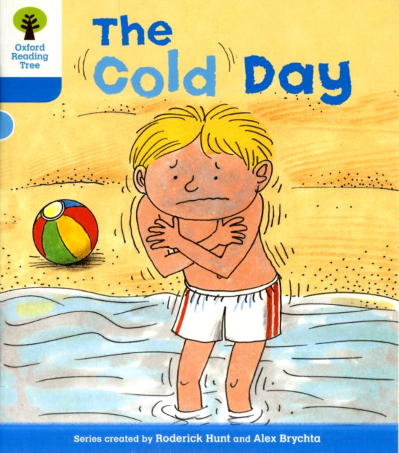 Book cover of: Oxford Reading Tree: Level 3: More Stories B: The Cold Day