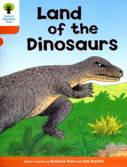 Book cover of: Oxford Reading Tree: Level 6: Stories: Land of the Dinosaurs. By: Roderick Hunt