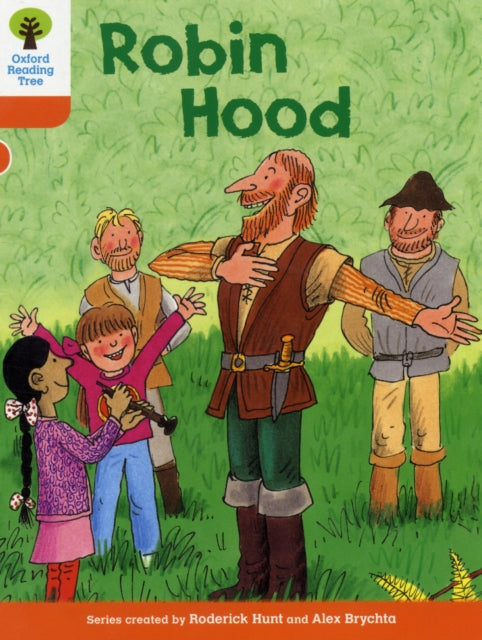 Book cover of: Oxford Reading Tree: Level 6: Stories: Robin Hood. By: Roderick Hunt