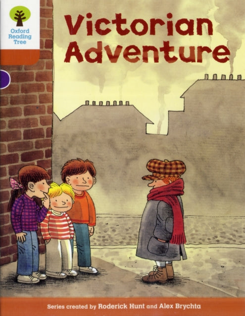Book cover of: Oxford Reading Tree: Level 8: Stories: Victorian Adventure. By: Roderick Hunt