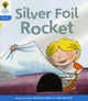 Book cover of: Oxford Reading Tree: Level 3: Floppy's Phonics Fiction: The Silver Foil Rocket