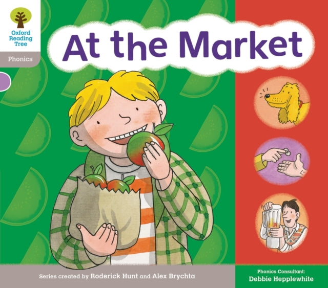 Book cover of: Oxford Reading Tree: Floppy Phonics Sounds & Letters Level 1 More a At the Market. By: Roderick Hunt