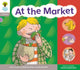 Book cover of: Oxford Reading Tree: Floppy Phonics Sounds & Letters Level 1 More a At the Market. By: Roderick Hunt