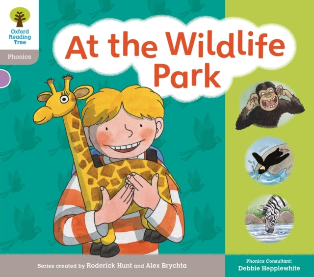 Book cover of: Oxford Reading Tree: Floppy Phonics Sounds & Letters Level 1 More a At the Wildlife Park. By: Roderick Hunt