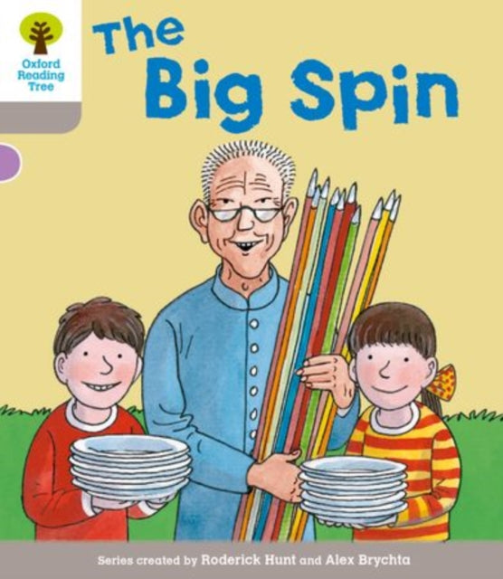 Book cover of: Oxford Reading Tree: Level 1 More a Decode and Develop the Big Spin. By: Roderick Hunt