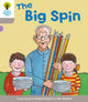 Book cover of: Oxford Reading Tree: Level 1 More a Decode and Develop the Big Spin. By: Roderick Hunt