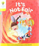Book cover of: Oxford Reading Tree Biff, Chip and Kipper Stories: Level 5 More Stories A: It's Not Fair. By: Roderick Hunt