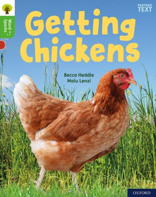 Book cover of: Oxford Reading Tree Word Sparks: Level 2: Getting Chickens. By: Becca Heddle