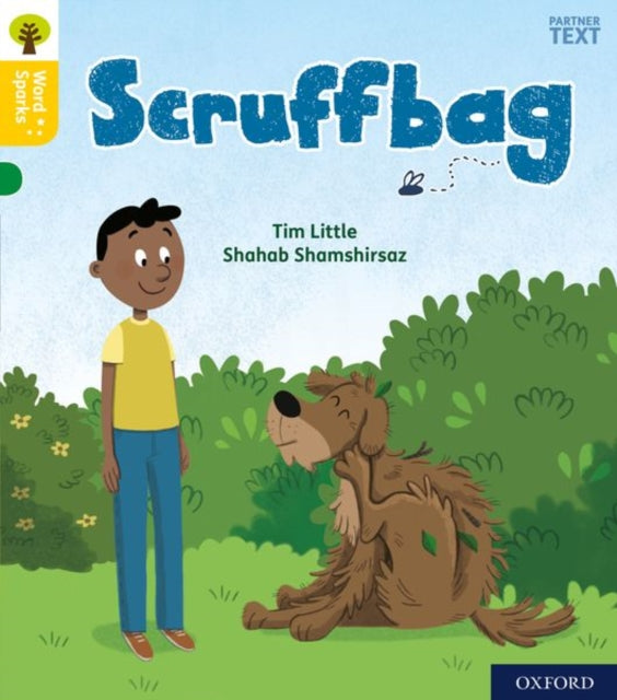 Book cover of: Oxford Reading Tree Word Sparks: Level 5: Scruffbag. By: James Clements