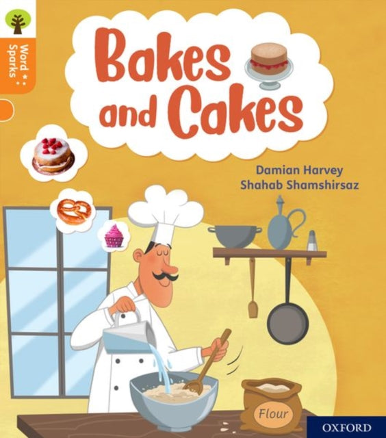 Book cover of: Oxford Reading Tree Word Sparks: Level 6: Bakes and Cakes. By: James Clements