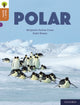 Book cover of: Oxford Reading Tree Word Sparks: Level 8: Polar. By: Benjamin Hulme-Cross