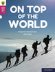 Book cover of: Oxford Reading Tree Word Sparks: Level 10: On Top of the World. By: Benjamin Hulme-Cross