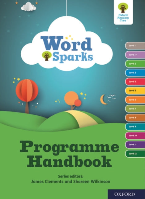 Book cover of: Oxford Reading Tree Word Sparks: Programme Handbook. By: James Clements