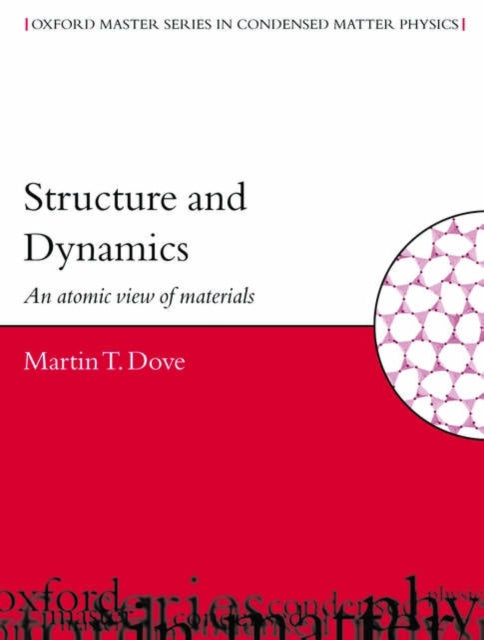 Book cover of: Structure and Dynamics. By: Martin T. Dove