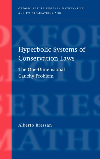 Book cover of: Hyperbolic Systems of Conservation Laws. By: Alberto Bressan