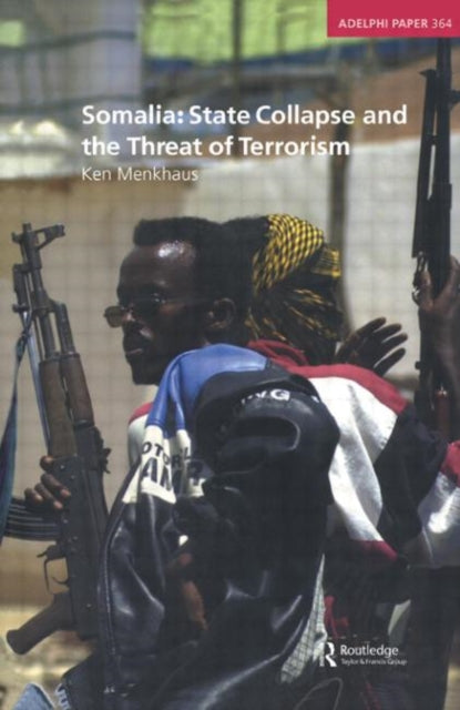 Book cover of: Somalia: State Collapse and the Threat of Terrorism. By: Ken Menkhaus