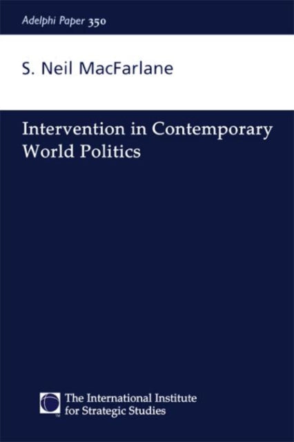 Book cover of: Intervention in Contemporary World Politics. By: N Macfarlane