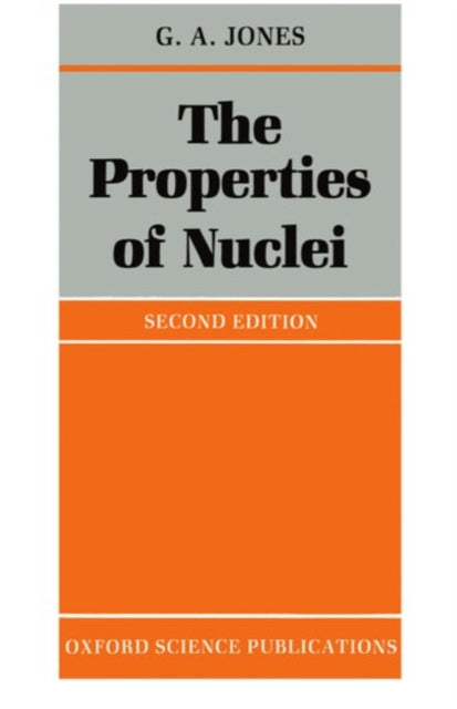 Book cover of: Properties of Nuclei