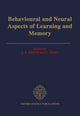 Book cover of: Behavioural and Neural Aspects of Learning and Memory