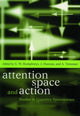 Book cover of: Attention, Space, and Action