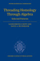 Book cover of: Threading Homology through Algebra. By: Giandomenico Boffi