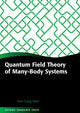 Book cover of: Quantum Field Theory of Many-Body Systems